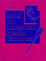Atlas of Pain Management Injection Techniques