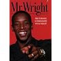 Mr. Wright: The Explosive Autobiography of Ian Wright