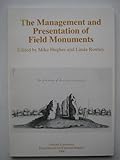 The Management and presentation of field monuments
