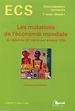Les mutations de l économie mondiale du début du XXe siècle aux années 1970