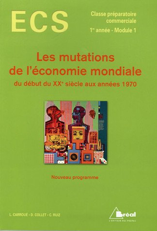 Les mutations de l'économie mondiale du début du XXe siècle aux années 1970