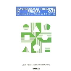 Psychological Therapies in Primary Care Service: Setting Up a Managed Service