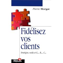 Fid�lisez vos clients