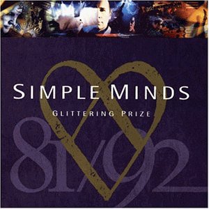 Simple Minds - Glittering Prize-the Best of 81/92 - Zortam Music