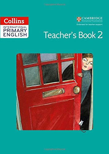 Collins International Primary English – Cambridge Primary English Teacher's Book 2