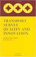 Transport Survey Quality and Innovation