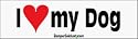 I Love My Dog - bumper stickers (Medium 10x2.8 in.)