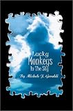 Lucky Monkeys in the Sky