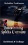 Entertaining Spirits Unaware