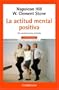 La Actitud Mental Positiva (Spanish Edition)