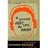 A Whore Just Like The Rest: The Music Writings Of Richard Meltzer