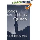Click here to buy Topics from the Holy Quran by  A.K.M. Fazley.