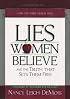 Lies Women Believe/Companion Guide SET of 2 books-shrink wrapped