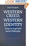 Western Creed, Western Identity: Essays in Legal and Social Philosophy