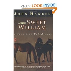 Sweet William: A Memoir of Old Horse