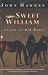 Sweet William: A Memoir of Old Horse