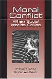 Moral Conflict: When Social Worlds Collide