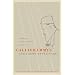Calligrammes: Poems of Peace and War (1913-1916)