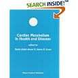 Cardiac Metabolism in Health and Disease (Developments in Molecular and Cellular Biochemistry) by Salah Abdel-aleem and James E. Lowe