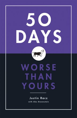 50 days worse than yours
