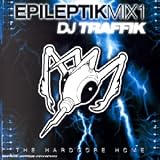 Revue Artistes Divers  / Epileptik Mix1 : The Hardcore Home