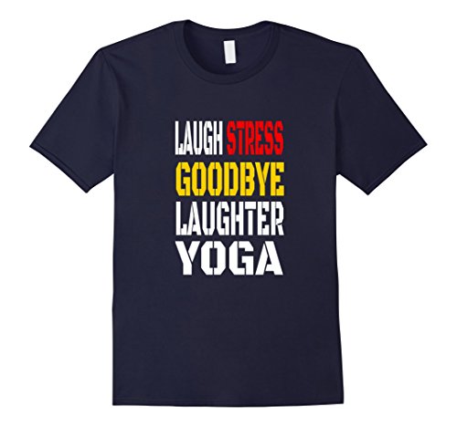 Laugh Stress Goodbye Laughter Yoga T-Shirt – Male XL – Navy