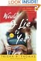 Would I Lie to You?: A Novel
