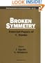Broken Symmetry: Selected Papers of Y. Nambu (World Scientific Series in 20th Century Physics)