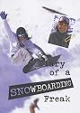 Diary of a Snowboarding Freak (Diary of a Sports Freak)