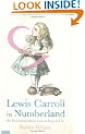 Lewis Carroll in Numberland: His Fantastical Mathematical Logical Life