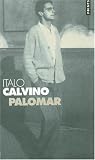 Palomar par Italo Calvino Palomar par Calvino