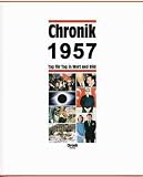 Chronik, Chronik 1957: Tag f�r Tag in Wort und Bild