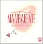 Ma vraie vie