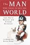 The Man Who Tried to Buy the World: Jean-Marie Messier and Vivendi Universal