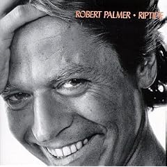 Riptide by Robert Palmer
