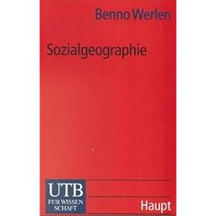Sozialgeographie: Eine Einf�hrung