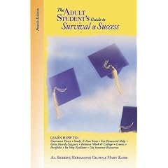 The Adult Students Guide to Survival and Success (4th Edition)