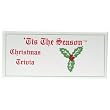 Tis The Season, Christmas Trivia Game ~ The Lighter Side
