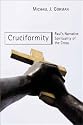 Cruciformity: Paul's Narrative Spirituality of the Cross