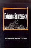 Extreme Supremacy