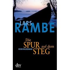 Die Spur auf dem Steg: Kriminalroman