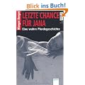 Letzte Chance f�r Jana: Wahre Pferdegeschichten