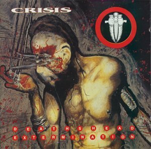 Crisis - Deathshead Extermination - Zortam Music