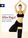 Produkt-Bild: Alles Yoga! Entspannung f&uuml;r K&ouml;rper und Geist