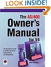 The AS/400 Owner's Manual for V4