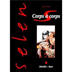 Selen pr�sente, tome 17 : Corps � corps
