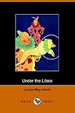 Under the Lilacs (Dodo Press)