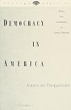 Democracy in America, Volume 1 (Vintage Classics)