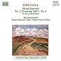 Smetana: String Quartets Nos. 1 & 2; From My Homeland