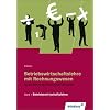 Betriebswirtschaftslehre mit Rechnungswesen f�r die H�here Berufsfachschule Wirtschaft, EURO, Bd.1, Betriebswirtschaftslehre